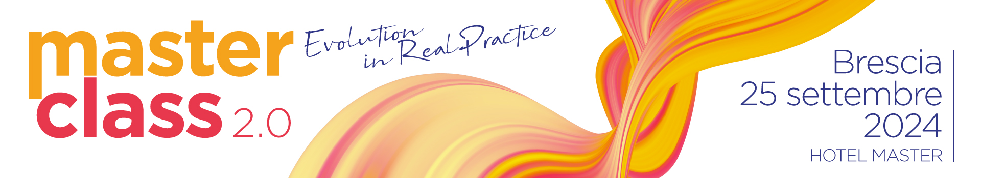 MasterClass 2.0: evolution in Real Practice