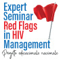 Expert Seminar Red Flags in HIV Management