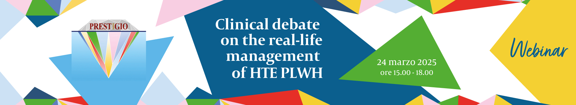 Clinical debate on the real-life management of HTE PLWH